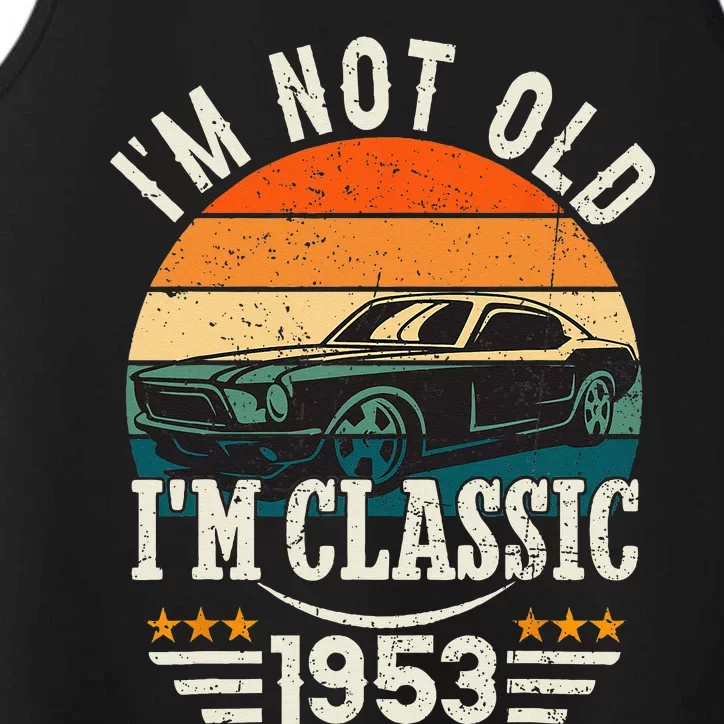 Im Classic Car 70th Birthday Gift 70 Years Old Born In 1953 Performance Tank