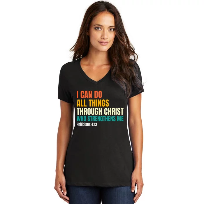 I Can Do All Things Through Christ Christian Faith Women's V-Neck T-Shirt