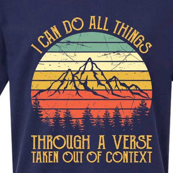 I Can Do All Things Through A Verse Taken Out Of Context Sueded Cloud Jersey T-Shirt