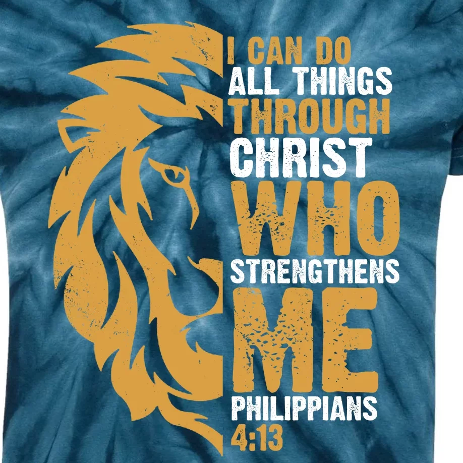 I Can Do All Things Through Christ Who Strengthens Me Philippians 4:13 Kids Tie-Dye T-Shirt