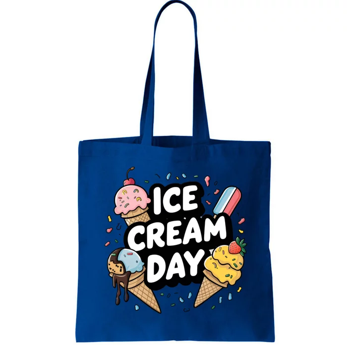 Ice Cream Day 2024 Ice Cream Ice Cream Funny Gift Tote Bag