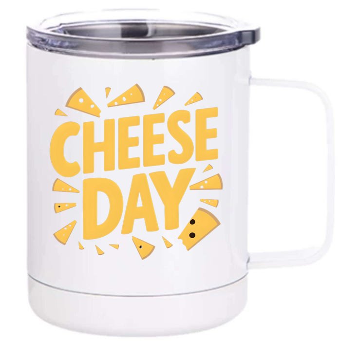 International Cheese Day Celebration Product Gift Front & Back 12oz Stainless Steel Tumbler Cup