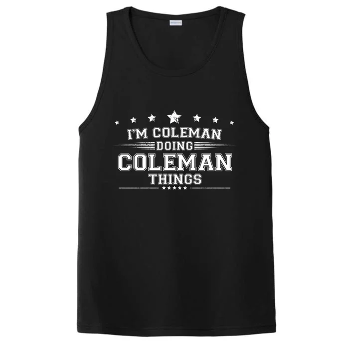 Im Coleman Doing Coleman Things Performance Tank