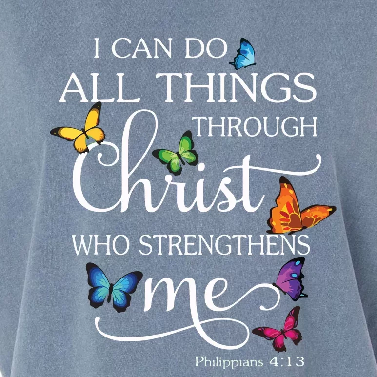 I Can Do All Things Through Christ Butterfly Art Religious Garment-Dyed Women's Muscle Tee