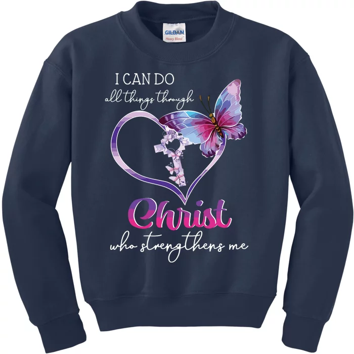 I Can Do All Things Through Christ Butterfly Art Easter Day Kids Sweatshirt