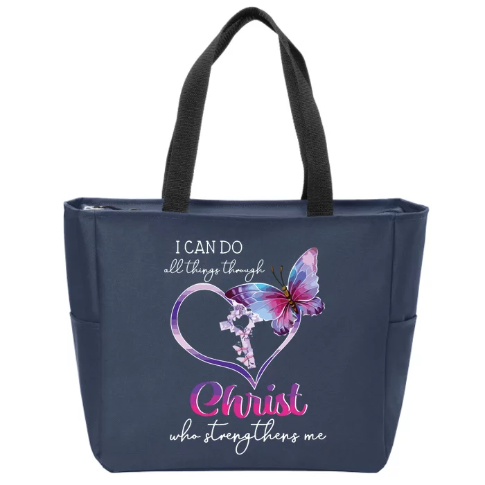 I Can Do All Things Through Christ Butterfly Art Easter Day Zip Tote Bag