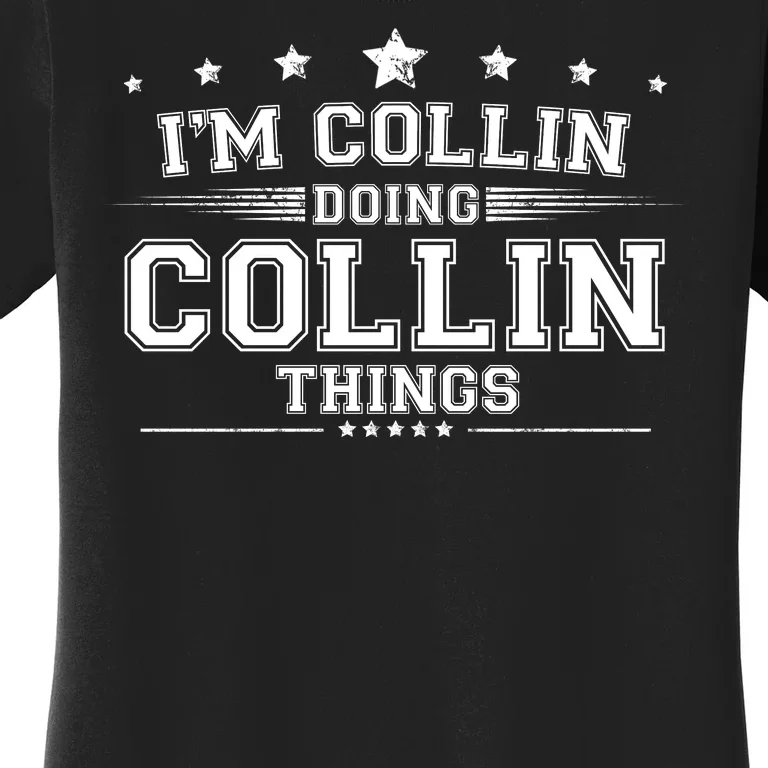 Im Collin Doing Collin Things Women's T-Shirt