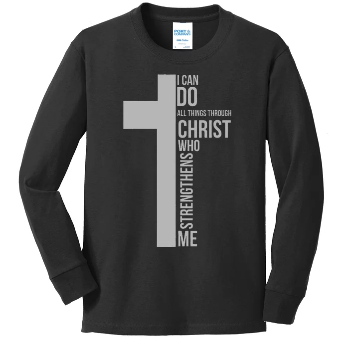 I Can Do All Things Through Christ Who Strengthens Me Cross Kids Long Sleeve Shirt