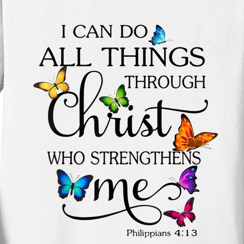 I Can Do All Things Through Christ Butterfly Art Religious Kids Long Sleeve Shirt