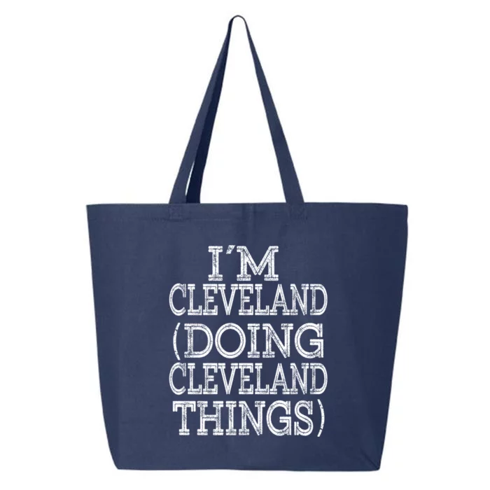 I'm Cleveland Doing Cleveland Things Family First Name Cute Gift 25L Jumbo Tote