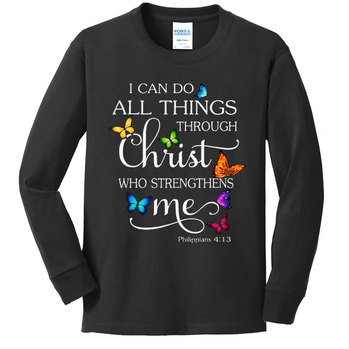 I Can Do All Things Through Christ Butterfly Art Religious Kids Long Sleeve Shirt