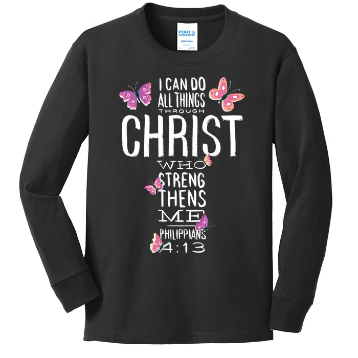 I Can Do All Things Through Christ Who Gives Me Strength Faith Believer Quote Kids Long Sleeve Shirt