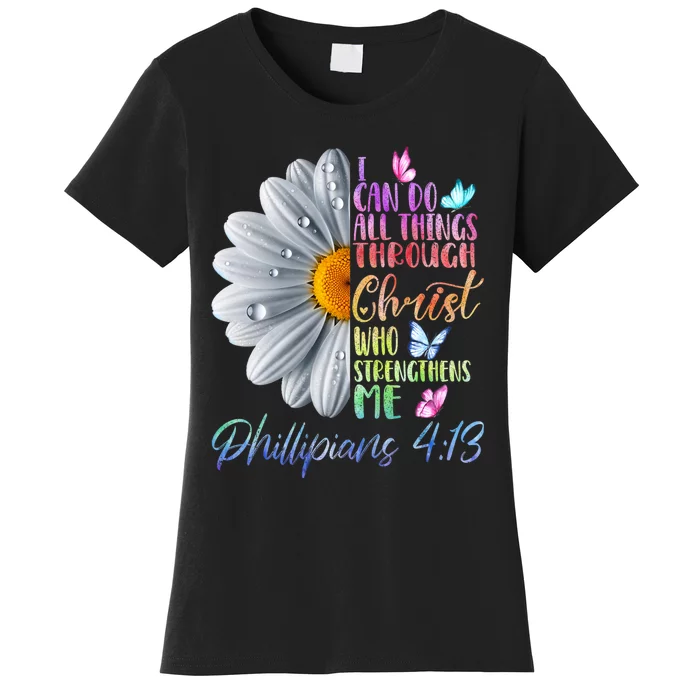 I Can Do All Things Through Christ Religious Butterfly Art Women's T-Shirt