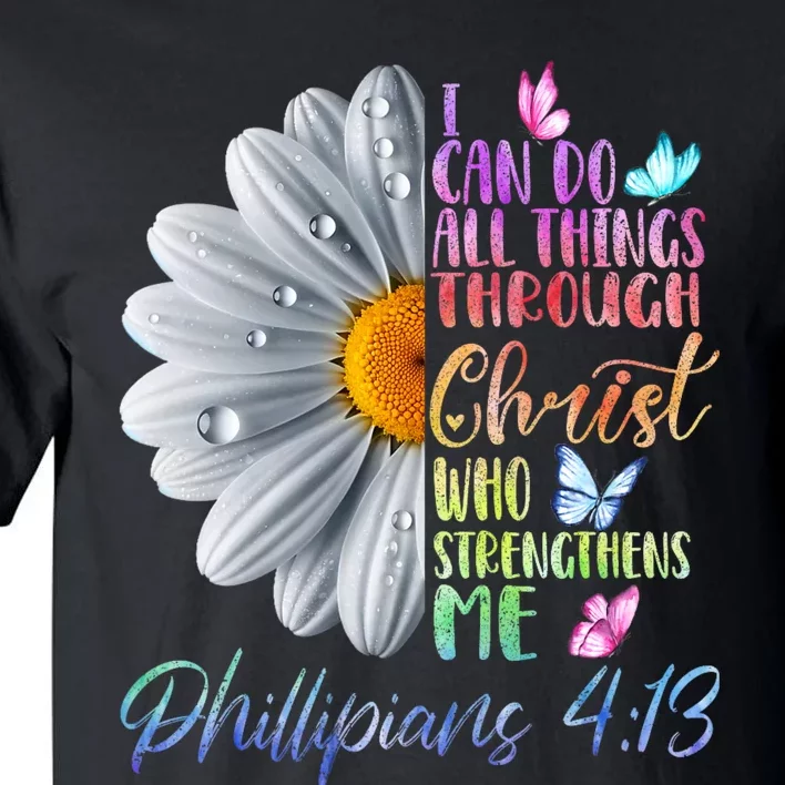 I Can Do All Things Through Christ Butterfly Art Religious Tall T-Shirt