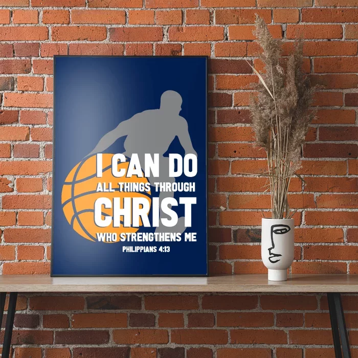 I Can Do All Things Through Christ Christian Basketball Poster