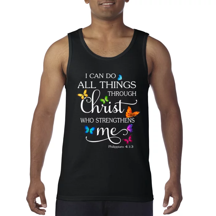 I Can Do All Things Through Christ Butterfly Art Religious Tank Top