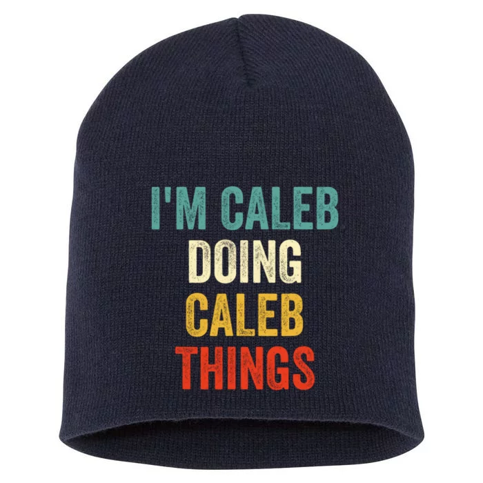 IM Caleb Doing Caleb Things Funny Short Acrylic Beanie