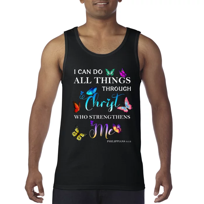 I Can Do All Things Through Christ Butterfly Art Religious Tank Top