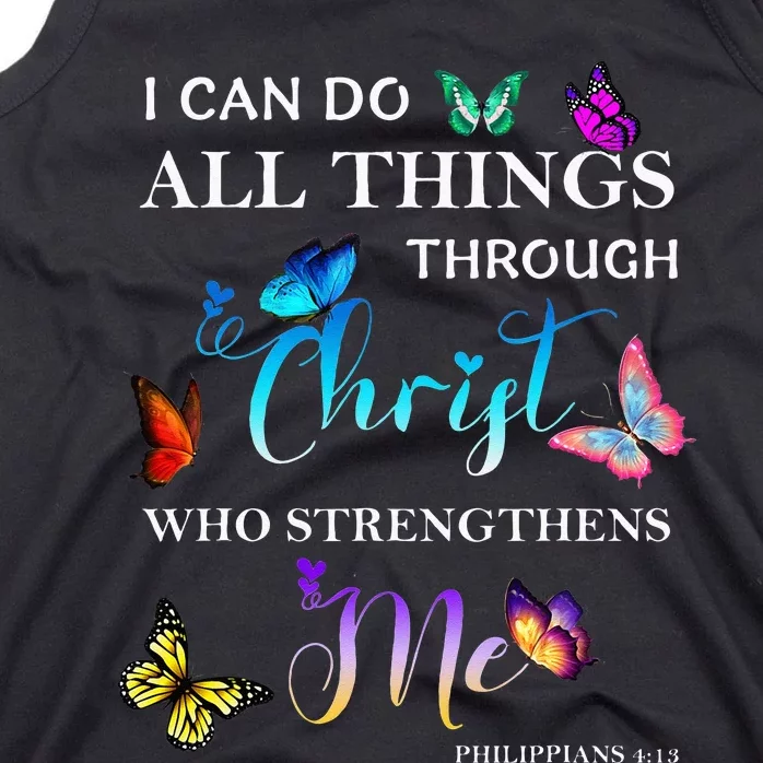 I Can Do All Things Through Christ Butterfly Art Religious Tank Top