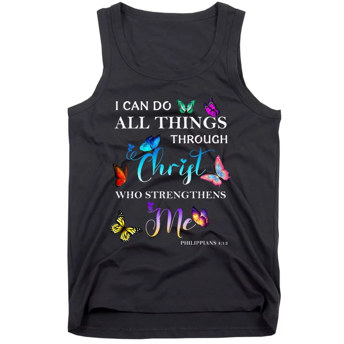 I Can Do All Things Through Christ Butterfly Art Religious Tank Top