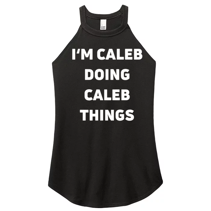 IM Caleb Doing Caleb Things Funny Women’s Perfect Tri Rocker Tank