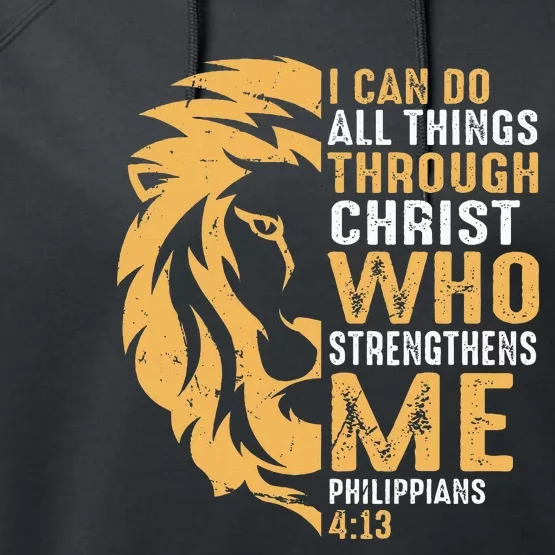 I Can Do All Things Through Christ Lion Faith Performance Fleece Hoodie