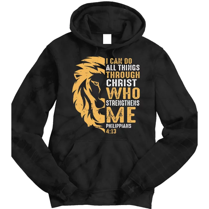 I Can Do All Things Through Christ Lion Faith Tie Dye Hoodie