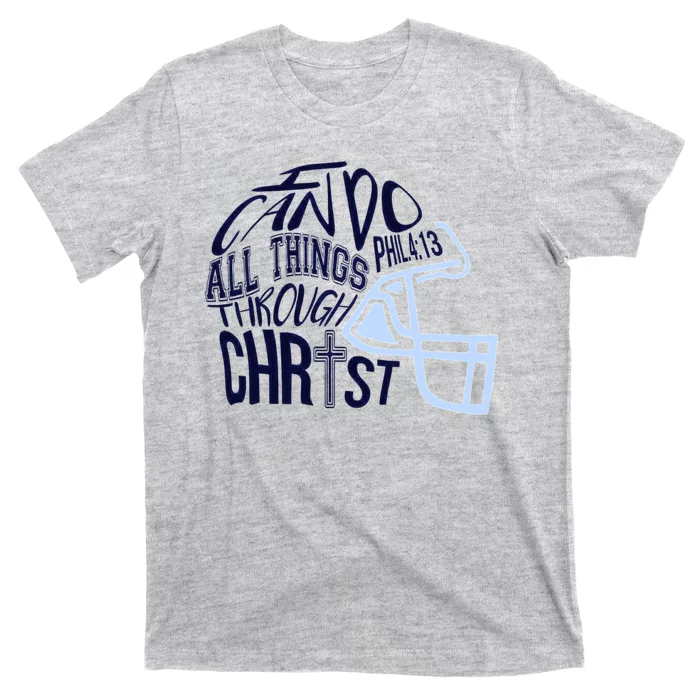 I Can Do All Things Through Christ Football T-Shirt