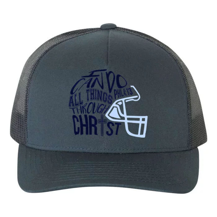 I Can Do All Things Through Christ Football Yupoong Adult 5-Panel Trucker Hat