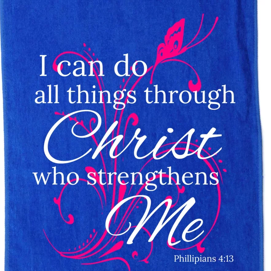 I Can Do All Things Through Christ Butterfly Art Cool Gift Religious Gift Platinum Collection Golf Towel