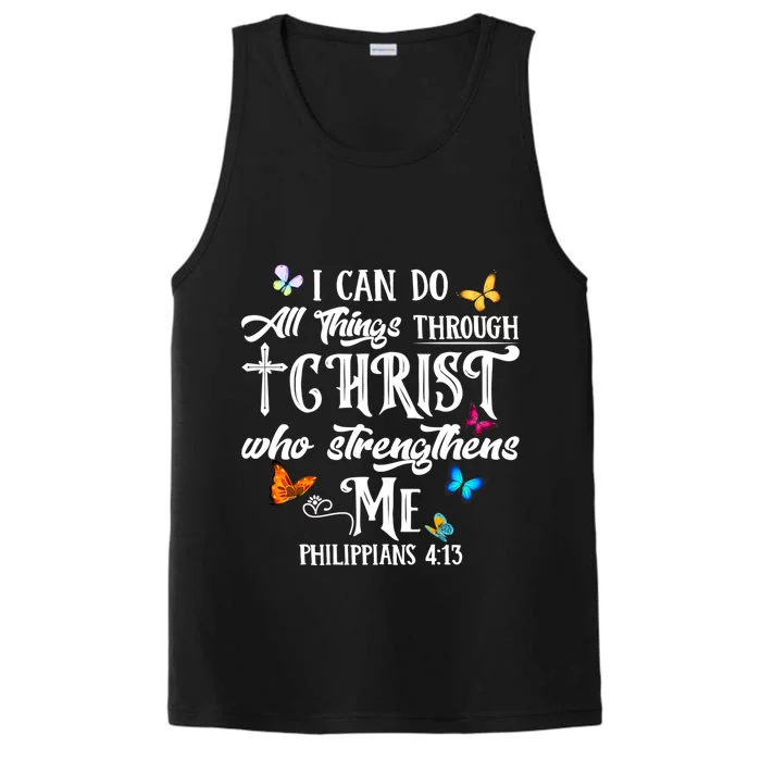 I Can Do All Things Through Christ Butterfly Art Cute Gift Religious Gift Performance Tank