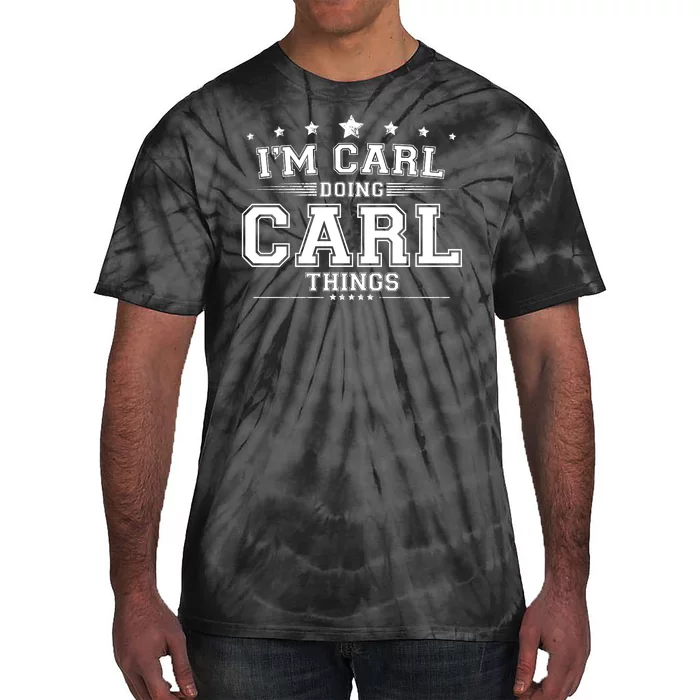 Im Carl Doing Carl Things Tie-Dye T-Shirt