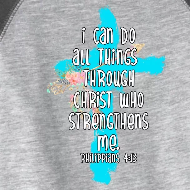 I Can Do All Things Through Christ Philippians 4:13 Bible Verse Toddler Fine Jersey T-Shirt