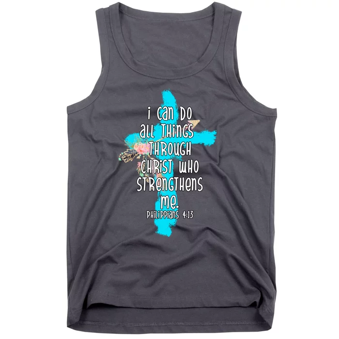 I Can Do All Things Through Christ Philippians 4:13 Bible Verse Tank Top