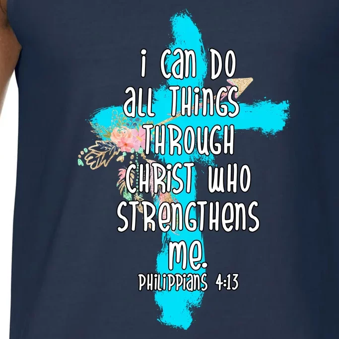 I Can Do All Things Through Christ Philippians 4:13 Bible Verse Comfort Colors® Tank Top