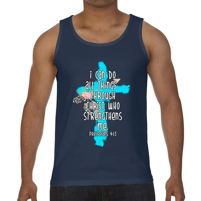 I Can Do All Things Through Christ Philippians 4:13 Bible Verse Comfort Colors® Tank Top