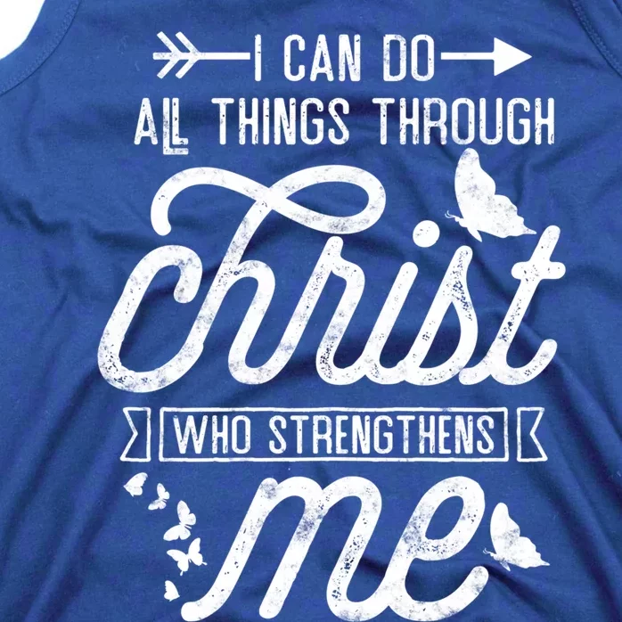 I Can Do All Things Through Christ Butterfly Art Religious Gift Tank Top