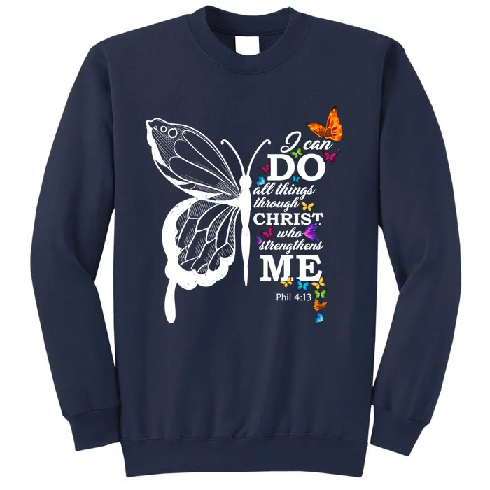 I Can Do All Things Through Christ Butterfly Art Religious Cute Gift Sweatshirt