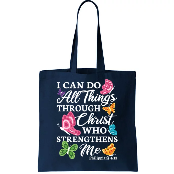 I Can Do All Things Through Christ Who Strengthens Me Bible Gift Tote Bag