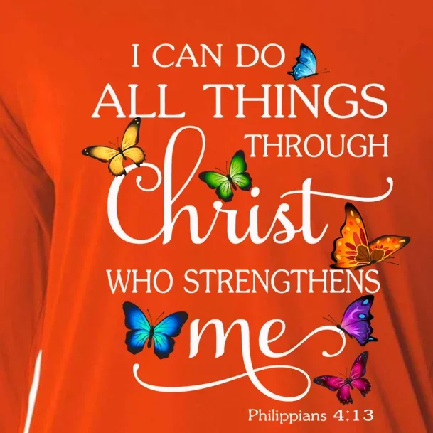 I Can Do All Things Through Christ Butterfly Art Gift Religious Gift Cooling Performance Long Sleeve Crew