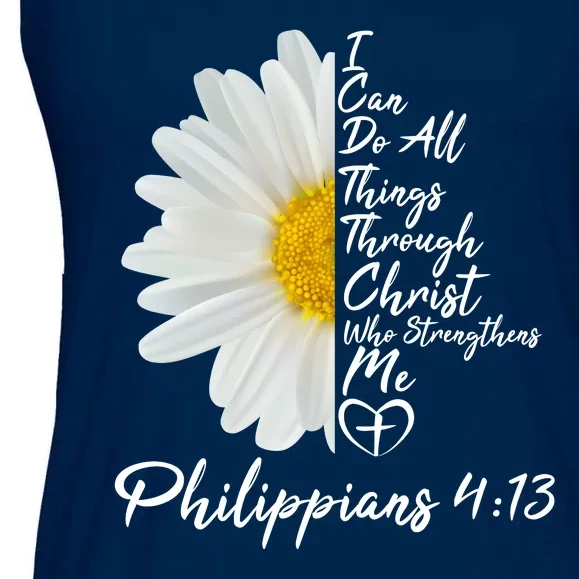 I Can Do All Things Through Christ Who Strengthens Me Philippian 4 13 Flower Ladies Essential Flowy Tank