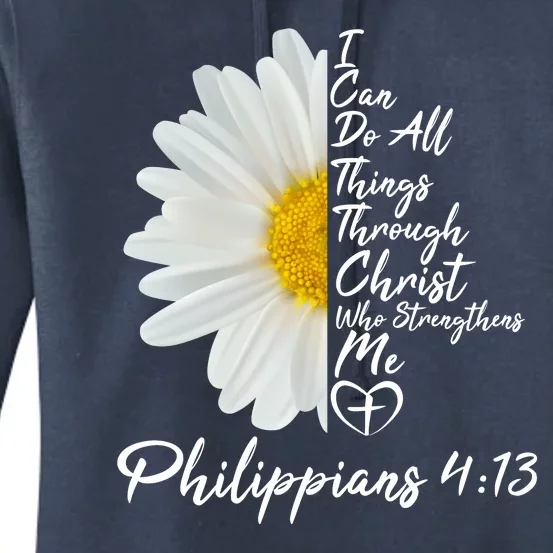 I Can Do All Things Through Christ Who Strengthens Me Philippian 4 13 Flower Women's Pullover Hoodie