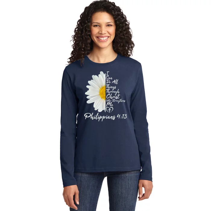 I Can Do All Things Through Christ Who Strengthens Me Philippian 4 13 Flower Ladies Long Sleeve Shirt