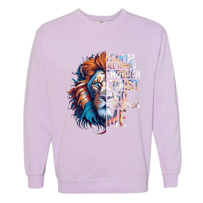 I Can Do All Things Through Christ Lion Faith Religious Garment-Dyed Sweatshirt