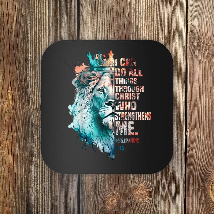 I Can Do All Things Through Christ Lion Faith Christian Coaster