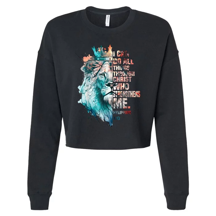 I Can Do All Things Through Christ Lion Faith Christian Cropped Pullover Crew