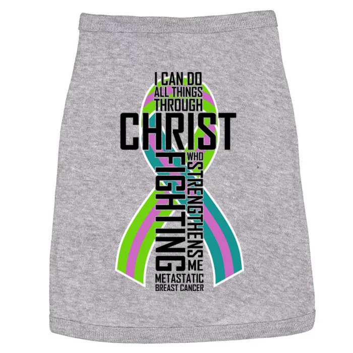 I Can Do All Things Through Christ Metastatic Breast Cancer Doggie Tank