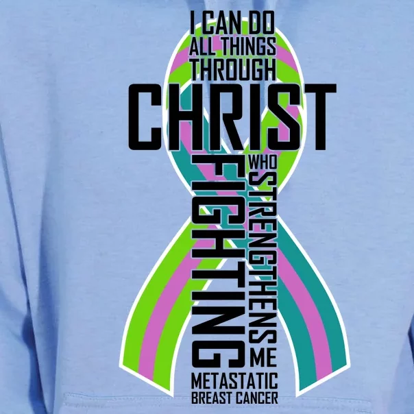 I Can Do All Things Through Christ Metastatic Breast Cancer Unisex Surf Hoodie