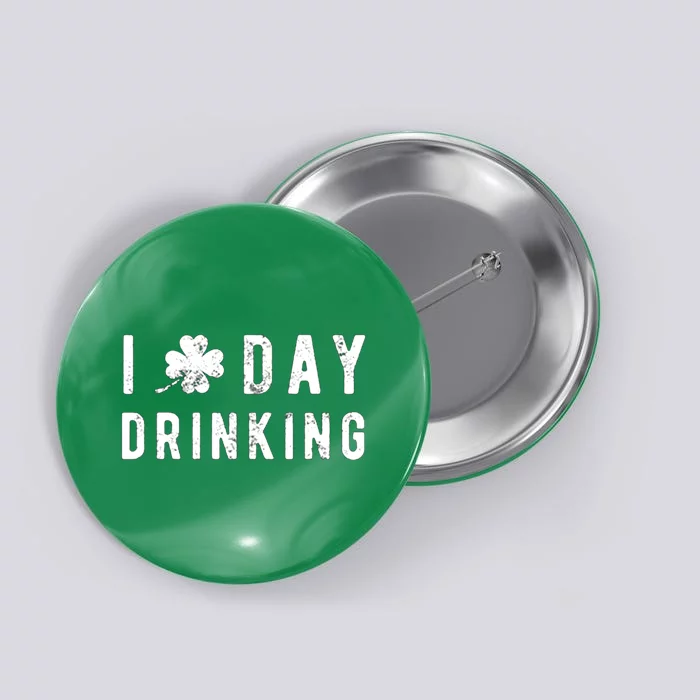 I Clover Day Drinking Button