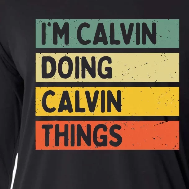 IM Calvin Doing Calvin Things Funny Personalized Quote Cooling Performance Long Sleeve Crew